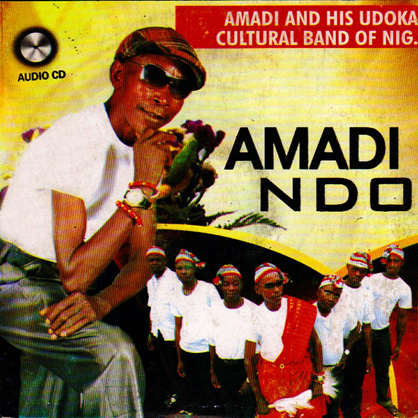 Amadi & His Udoka Cultural Band Of Nigeria - Amadi Ndo