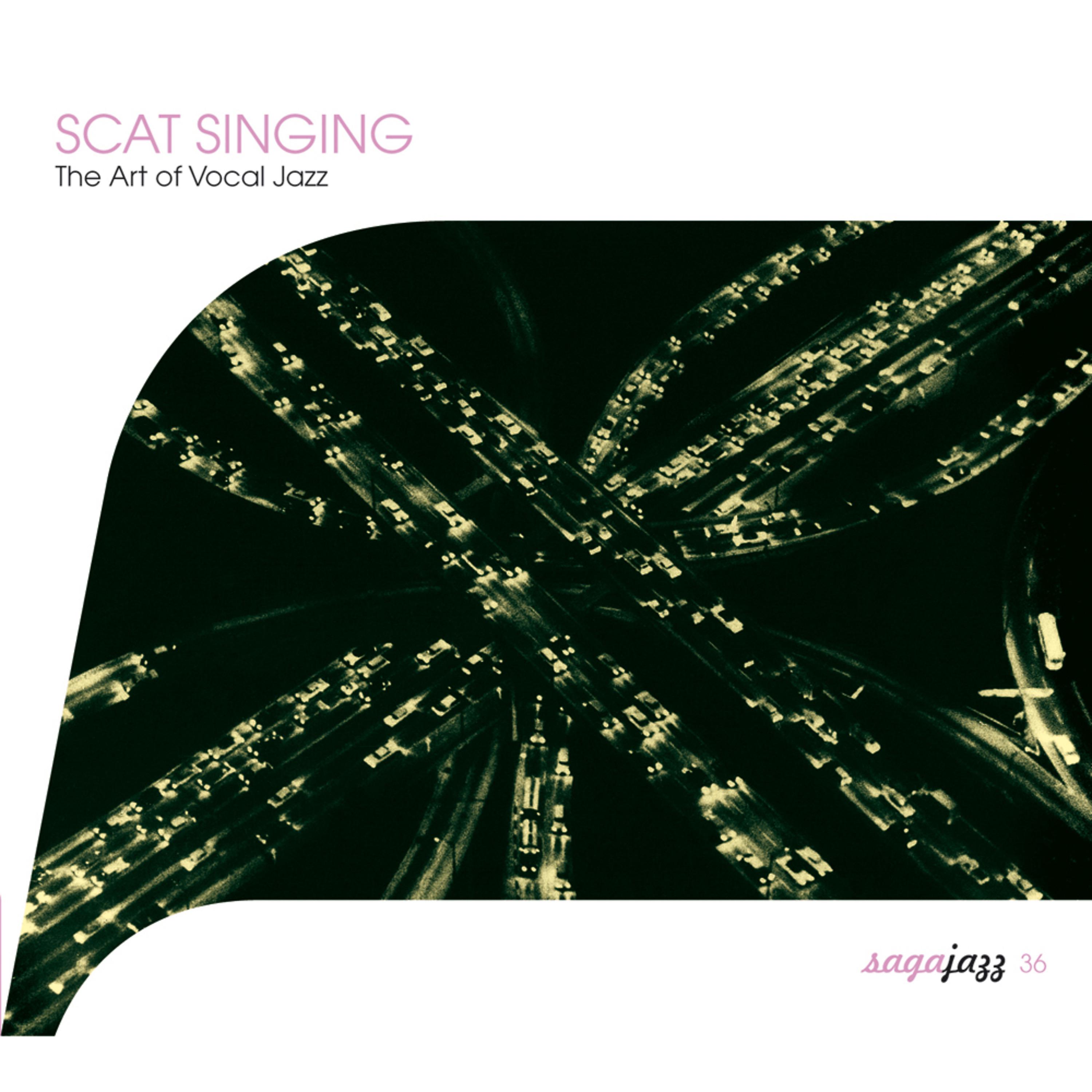 Постер альбома Saga Jazz: Scat Singing (The Art of Vocal Jazz)