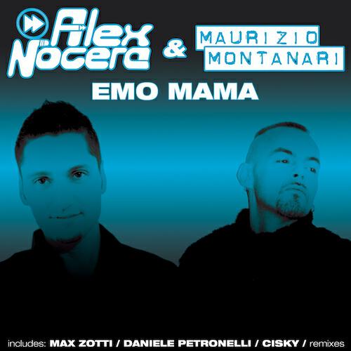 Alex Nocera, Maurizio Montanari - Emo Mama (Dj Global Byte Dirty Cash Remix)