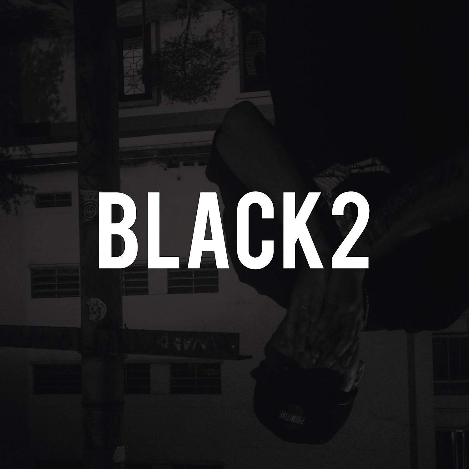 Постер альбома Black2