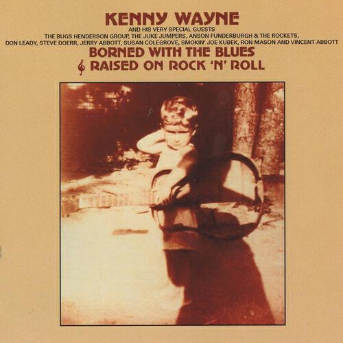 Kenny Wayne - Texarkana Baby