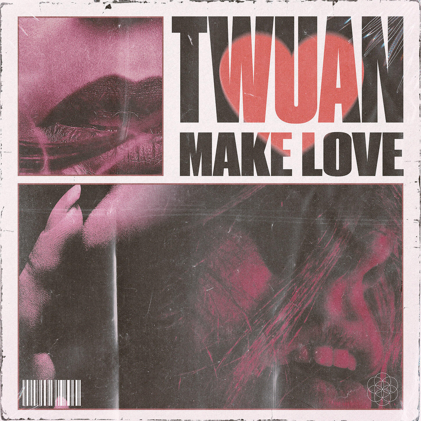 Twuan - MAKE LOVE