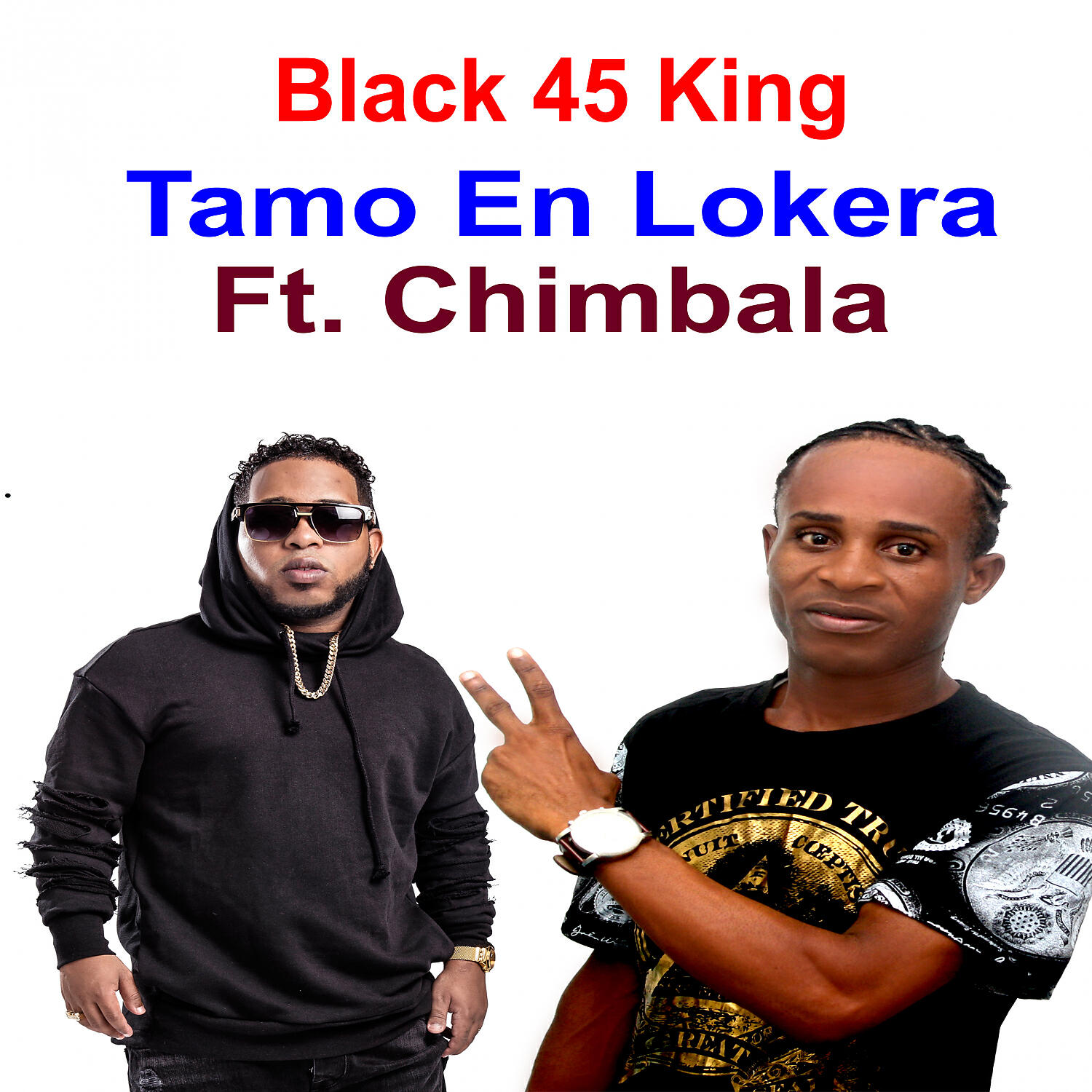 Black 45 King - Tamo En Lokera (feat. Chimbala)