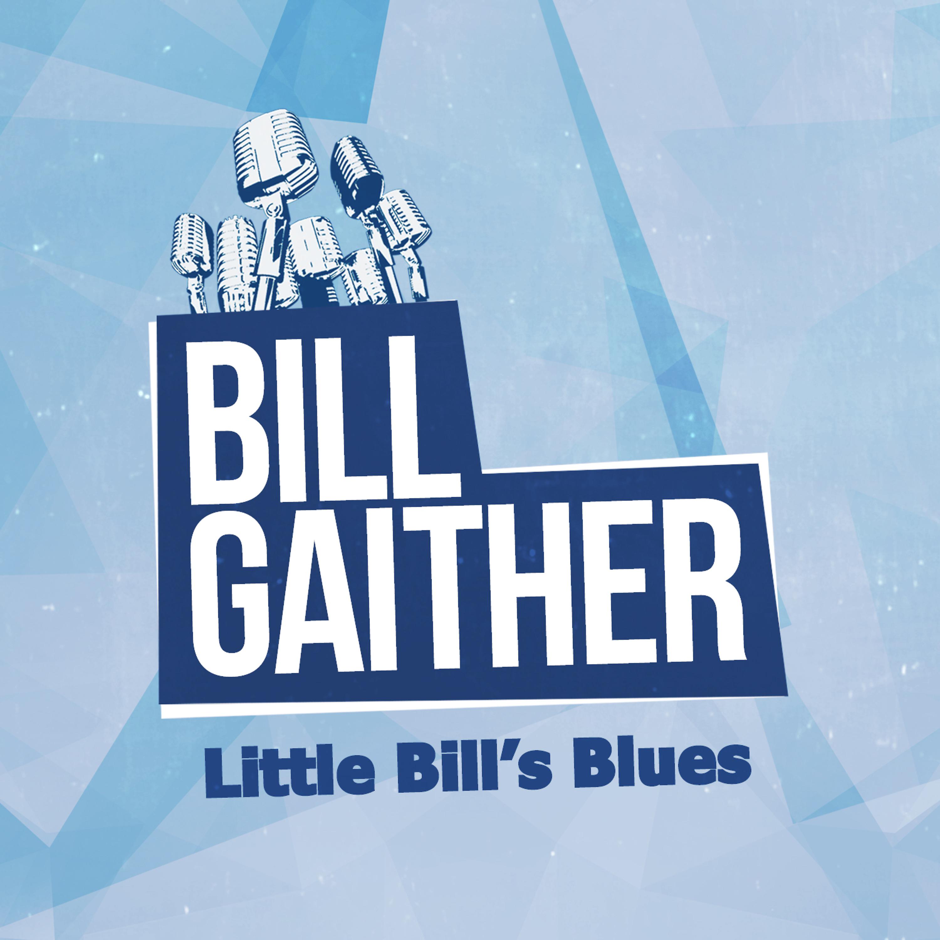 Постер альбома Little Bill's Blues
