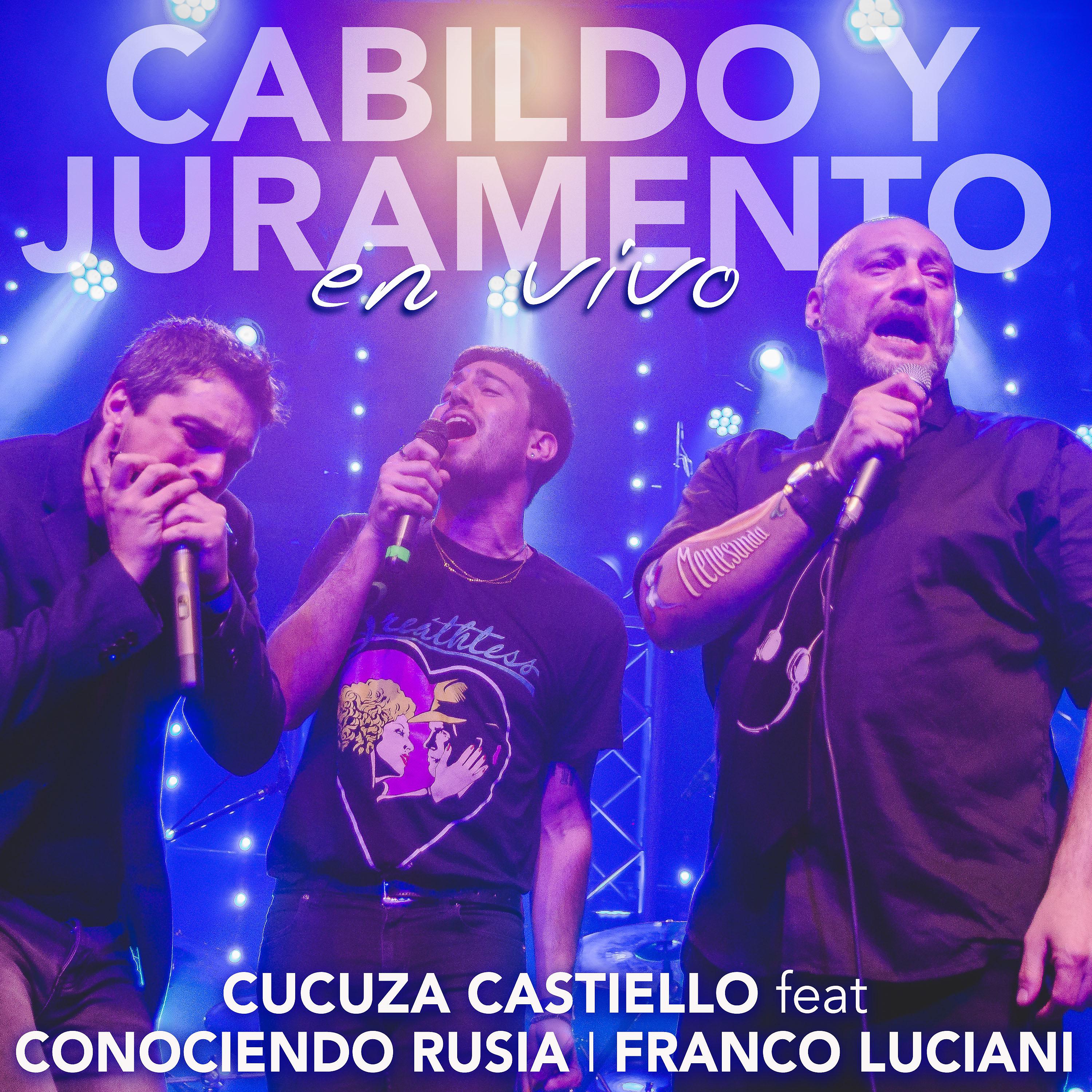 Постер альбома Cabildo y Juramento (En Vivo)