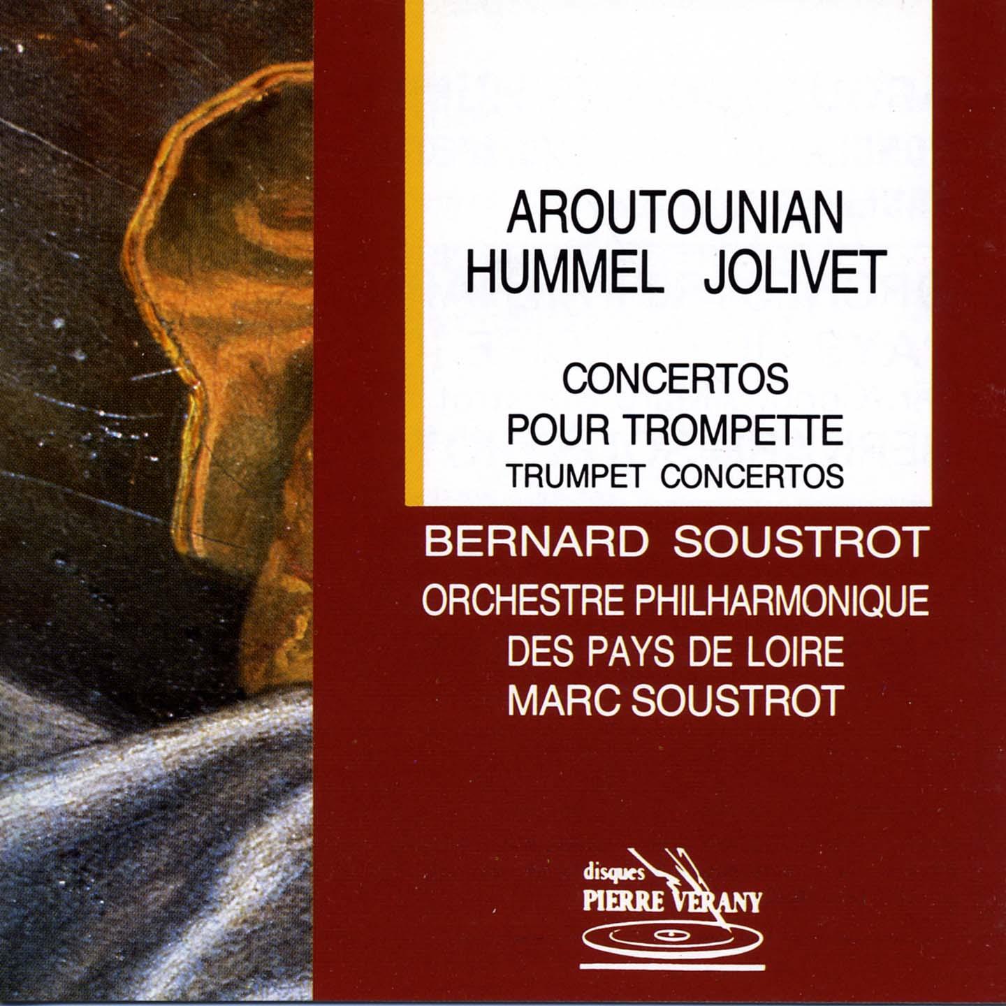 Постер альбома Aroutounian  Hummel  Jolivet : Concertos pour trompette