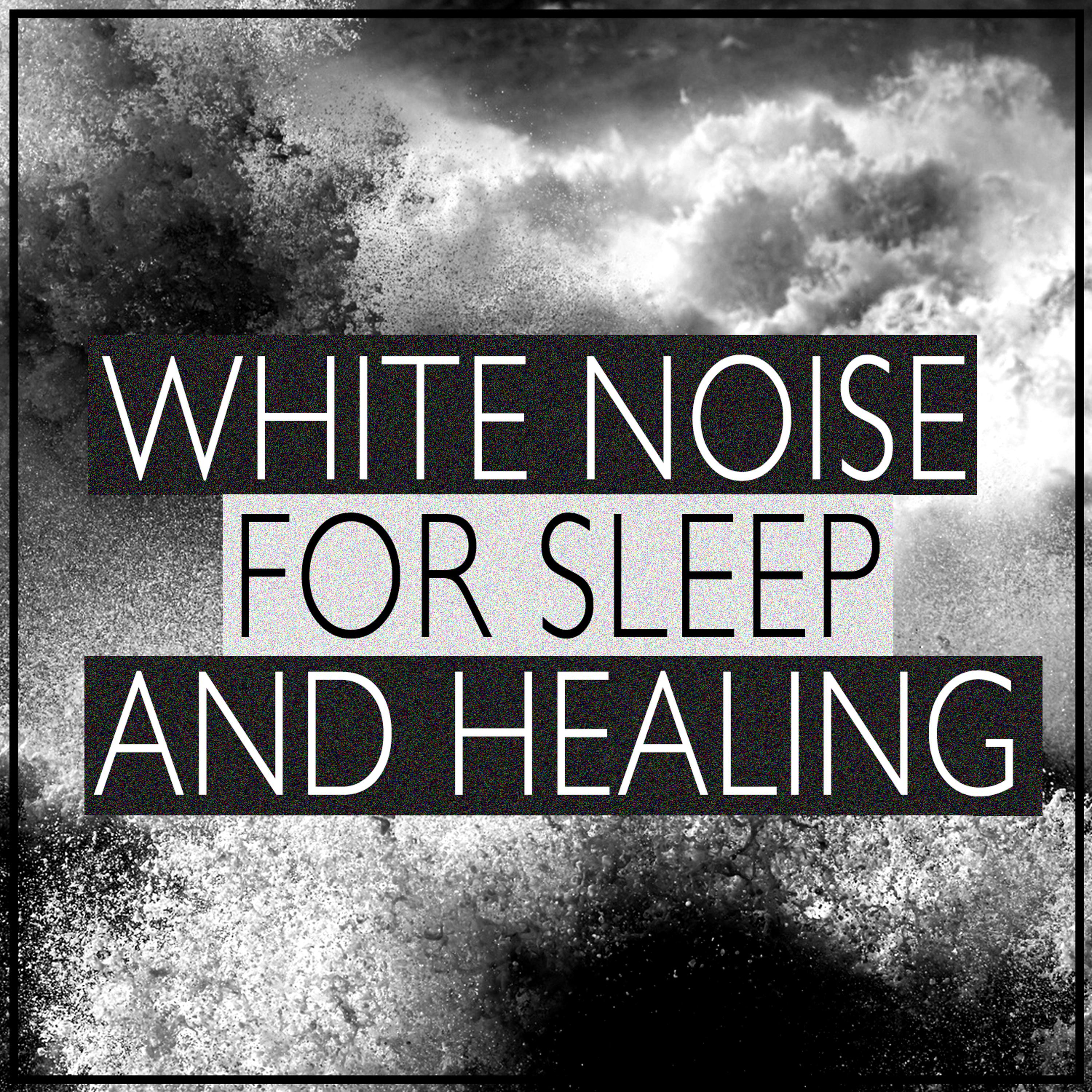 Постер альбома White Noise for Sleep and Healing