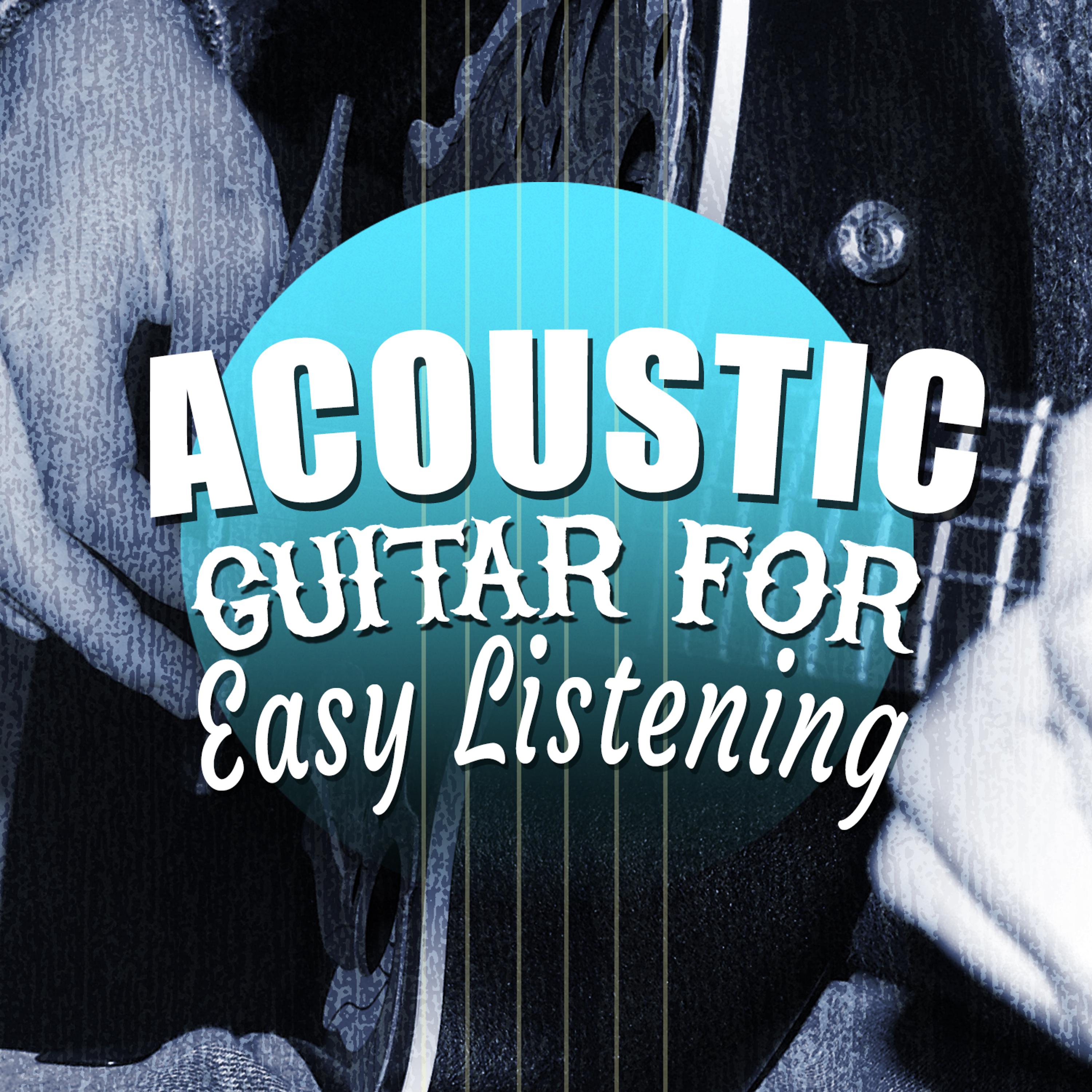 Постер альбома Acoustic Guitar for Easy Listening