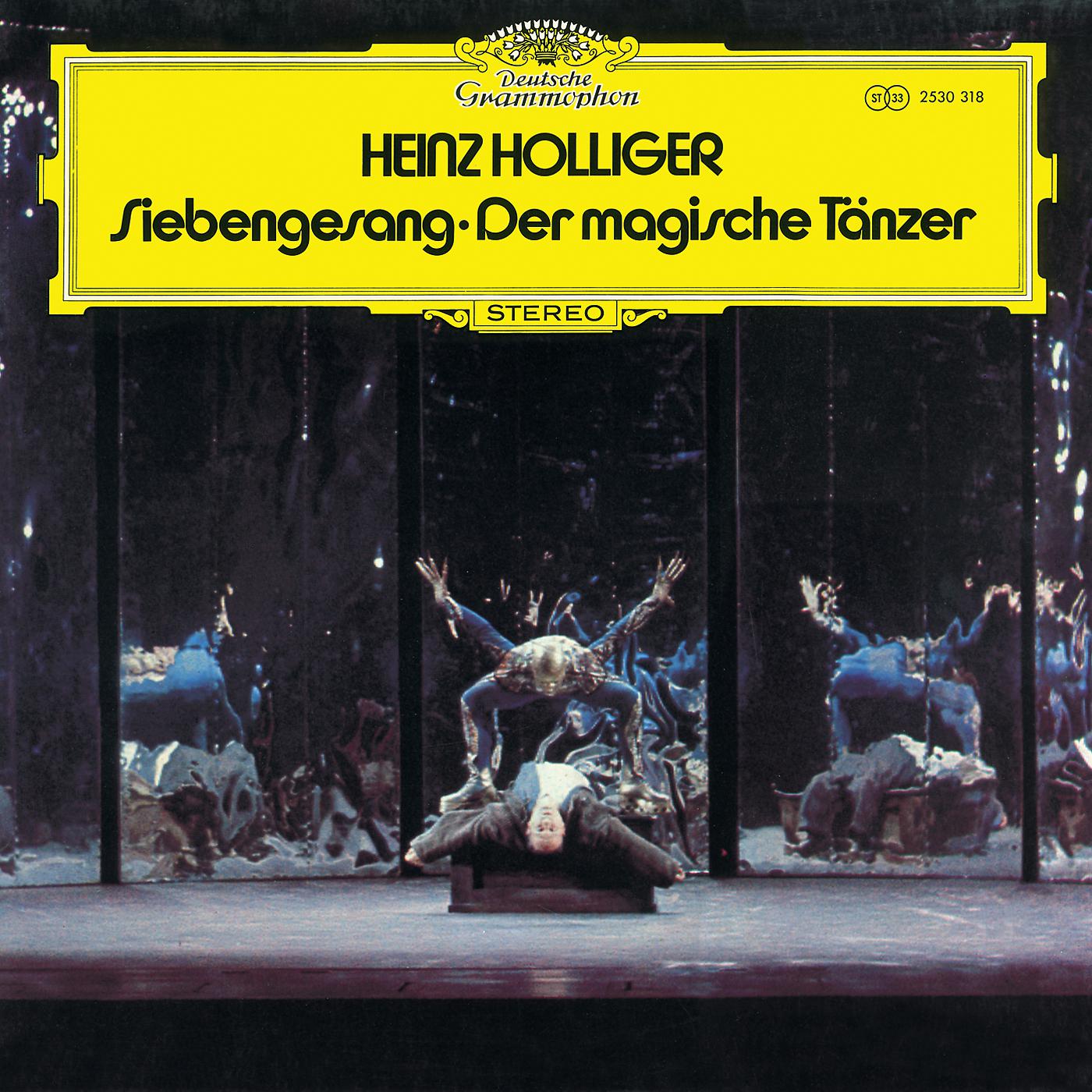 Постер альбома Holliger: Siebengesang; Der magische Tänzer