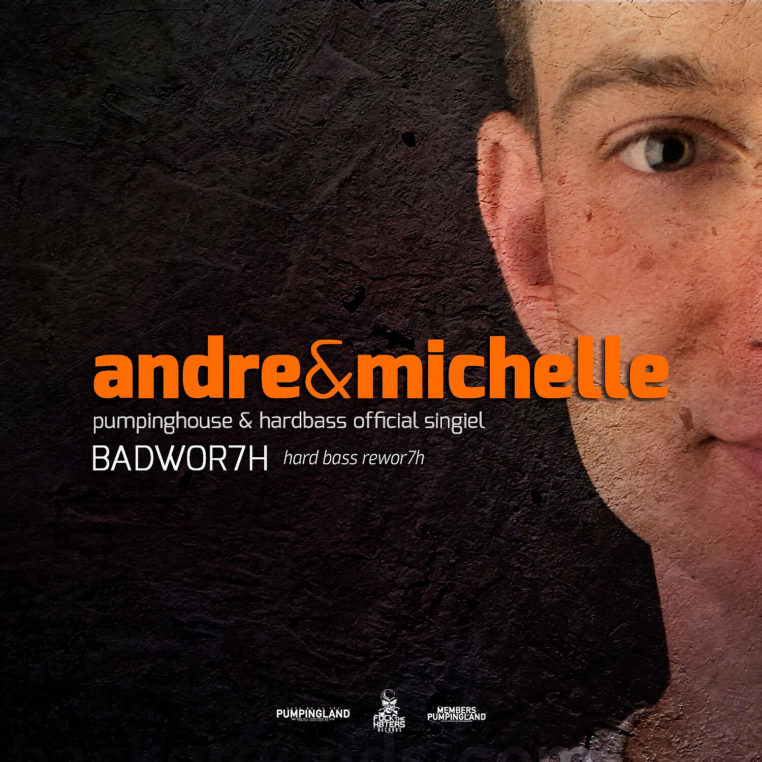 BADWOR7H - Andre & Michelle (Hard Bass Rewor7h)