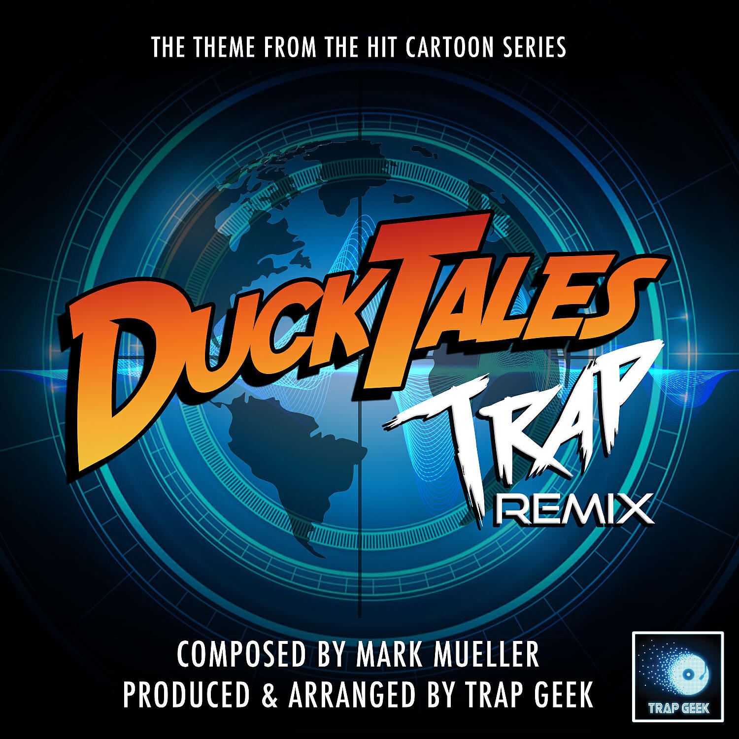 Trap Geek - Duck Tales (From 