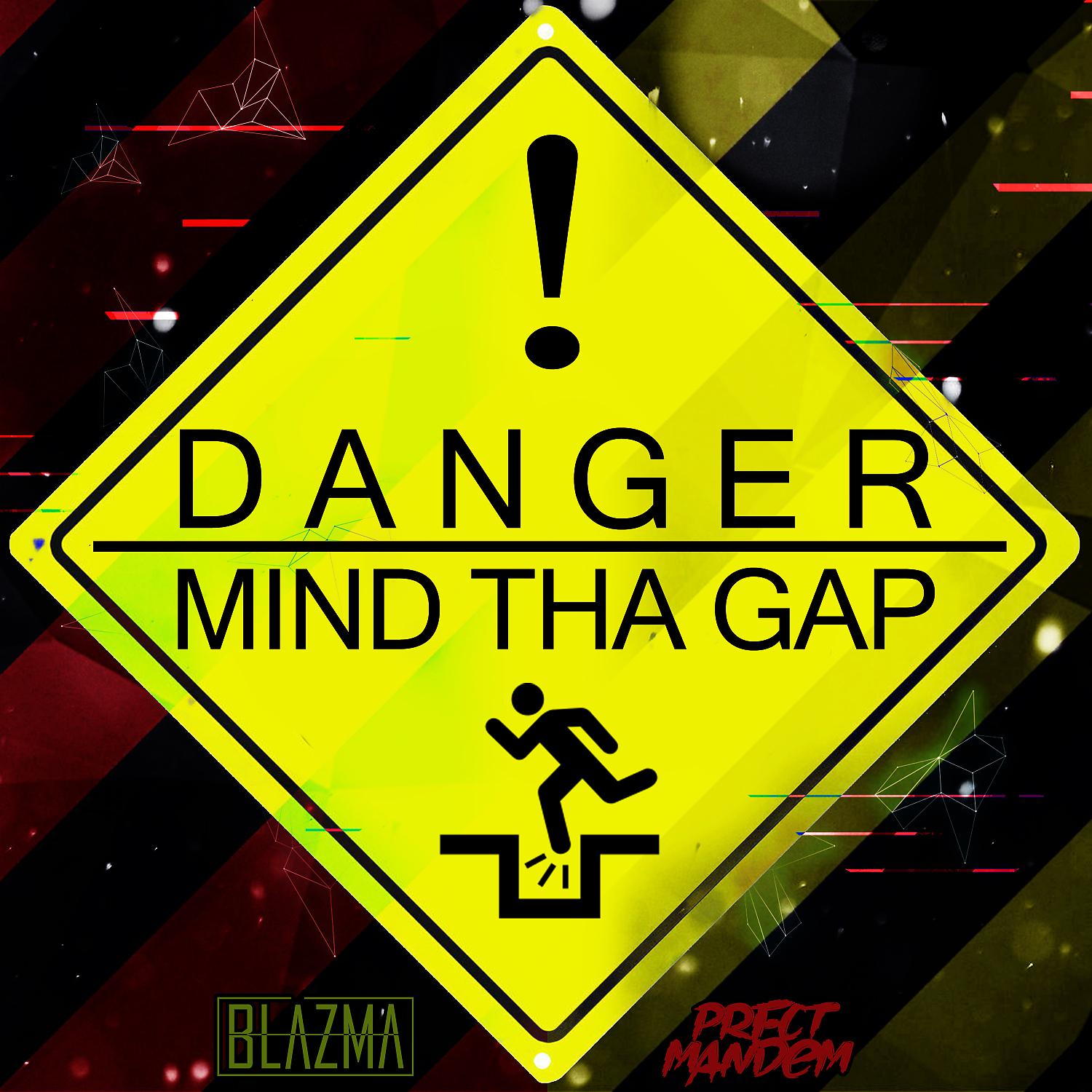 Постер альбома Danger / Mind Tha Gap