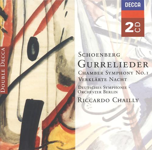 Постер альбома Schoenberg: Gurrelieder; Verklärte Nacht; Chamber Symphony No.1 &c