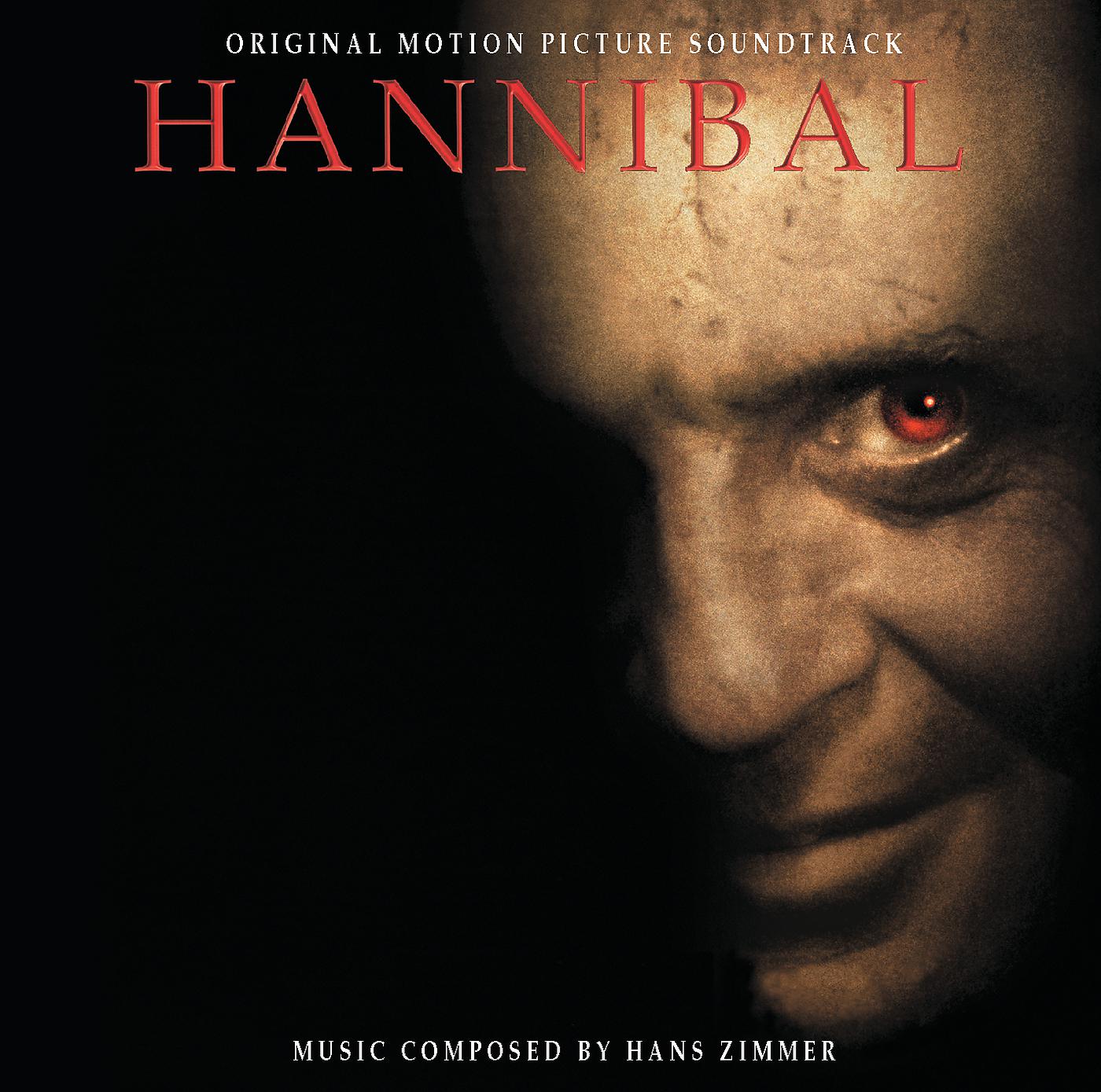 Постер альбома Hannibal - Original Motion Picture Soundtrack
