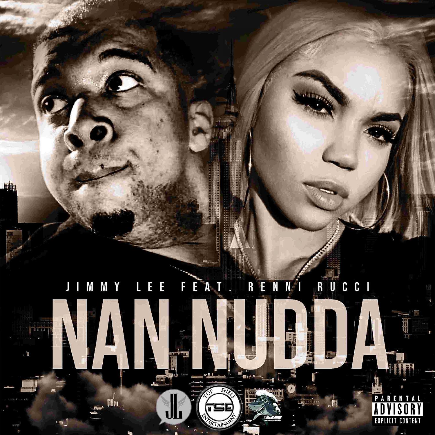 Постер альбома Nan Nudda (feat. Renni Rucci)