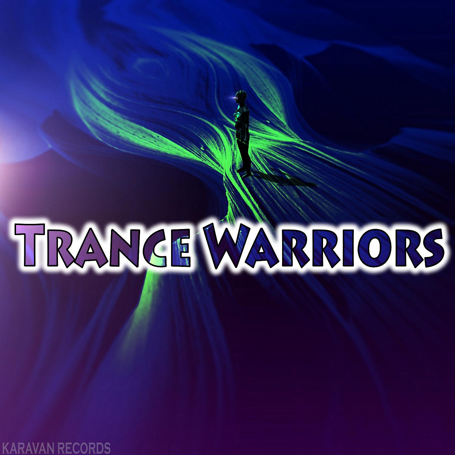 Постер альбома Trance Warriors