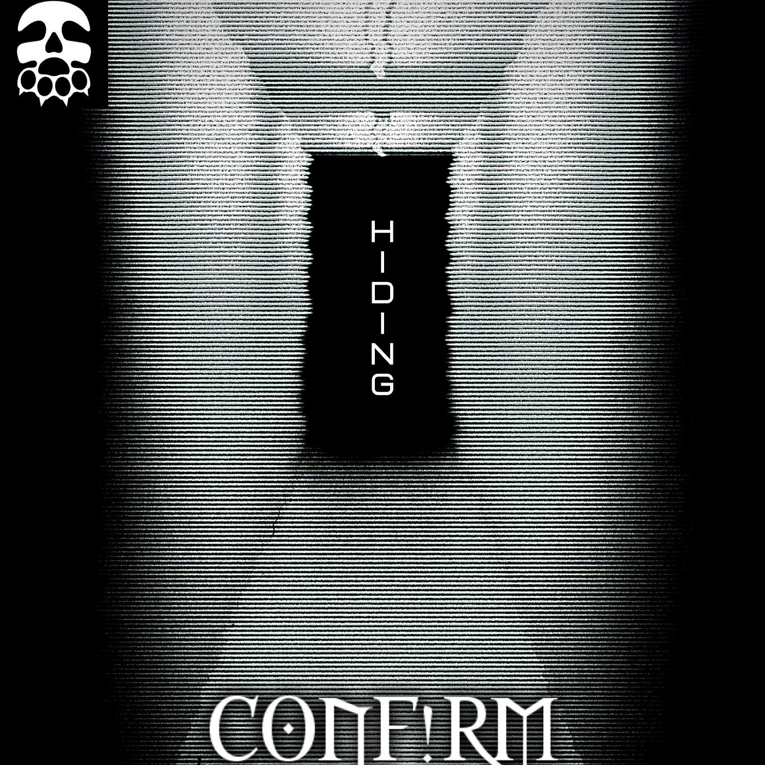 Confirm - Hiding
