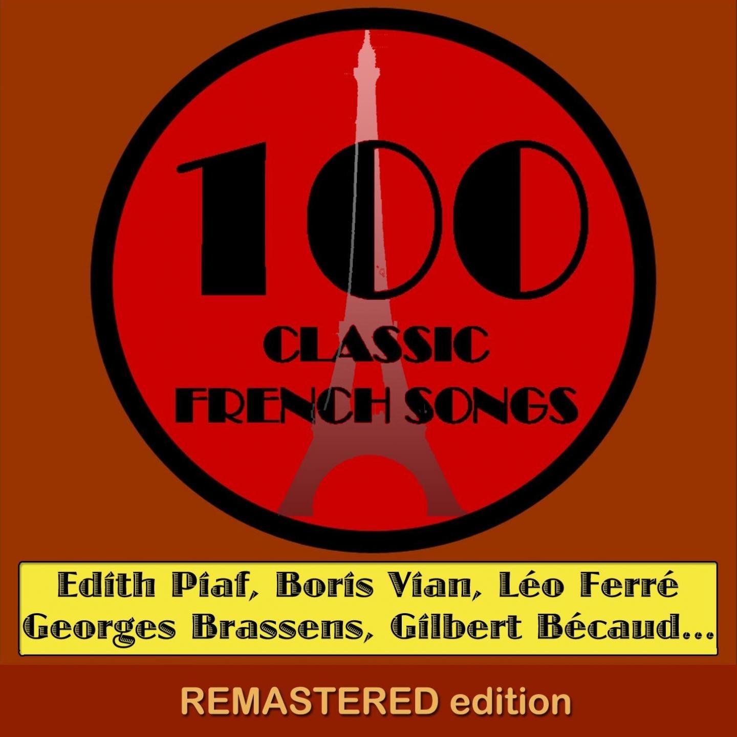 Постер альбома 100 Classic French Songs (Volume 1)