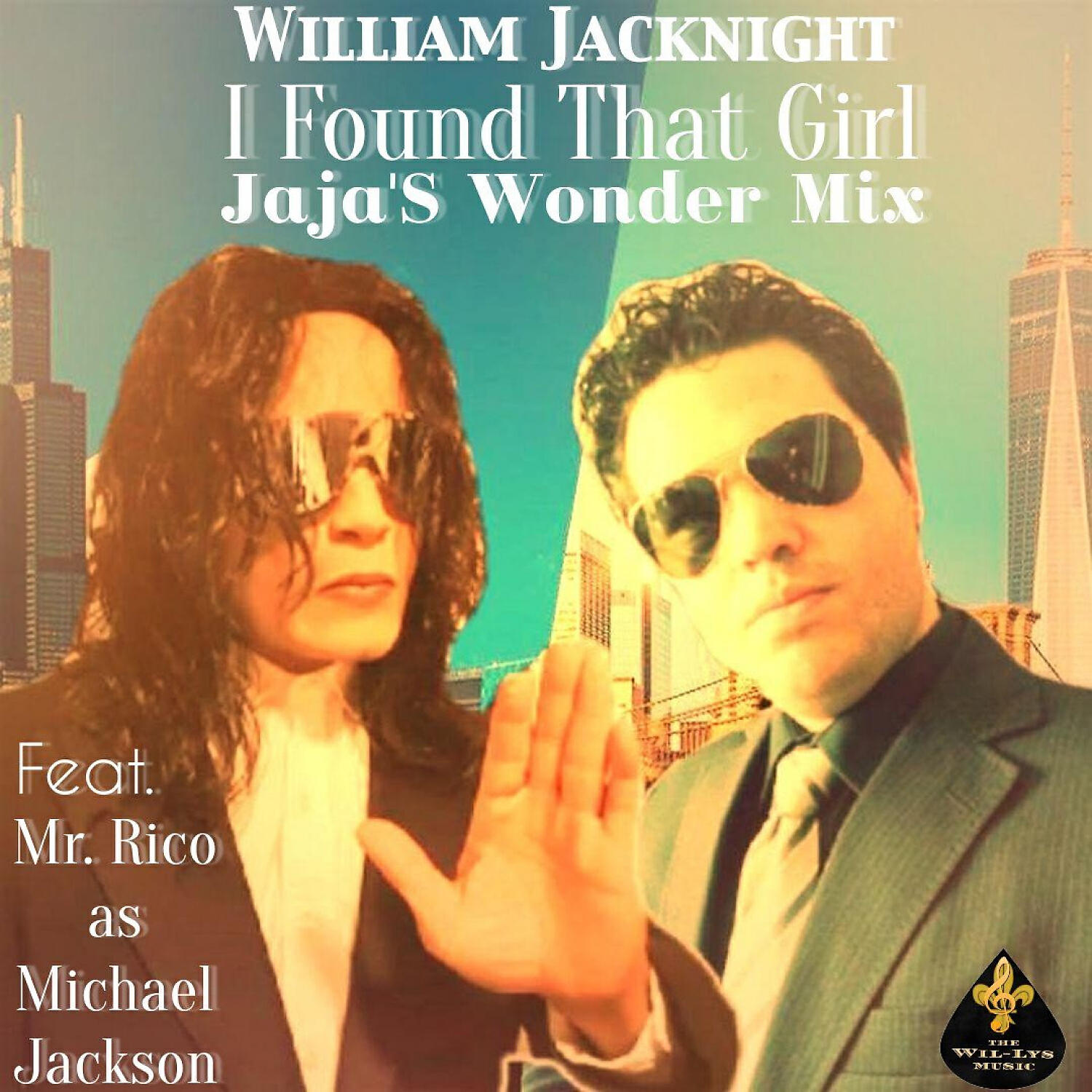 William JACKNIGHT - I Found That Girl (feat. Mr. Rico as Michael Jackson) (Jaja's Wonder Mix)