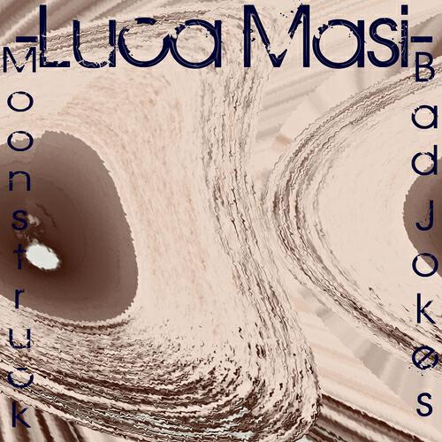 Luca Masi - Bad Jokes (Original Mix)