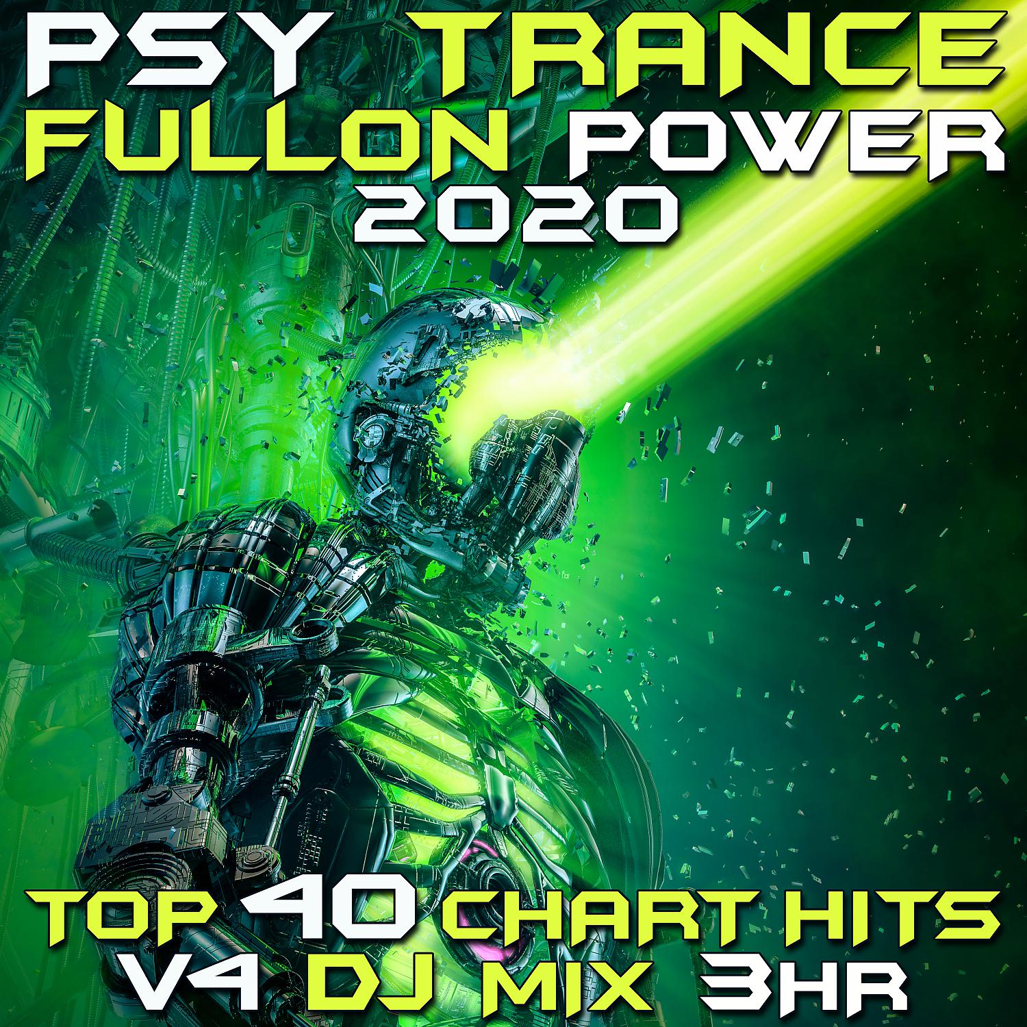 Постер альбома Psy Trance Fullon Power 2020 Top 40 Chart Hits, Vol. 4 DJ Mix 3Hr