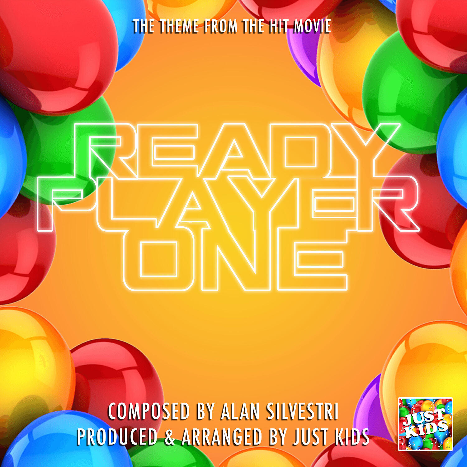 Just Kids - Ready Player one Theme (From 