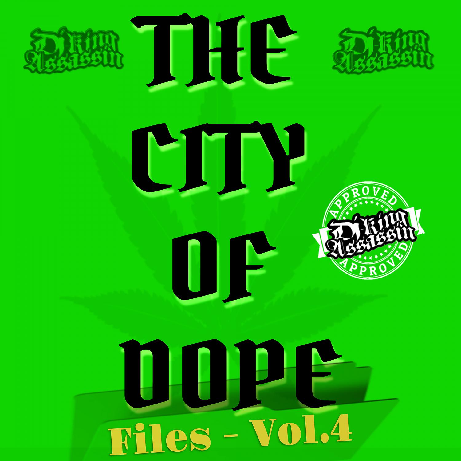 Постер альбома City Of Dope Files, Vol. 4