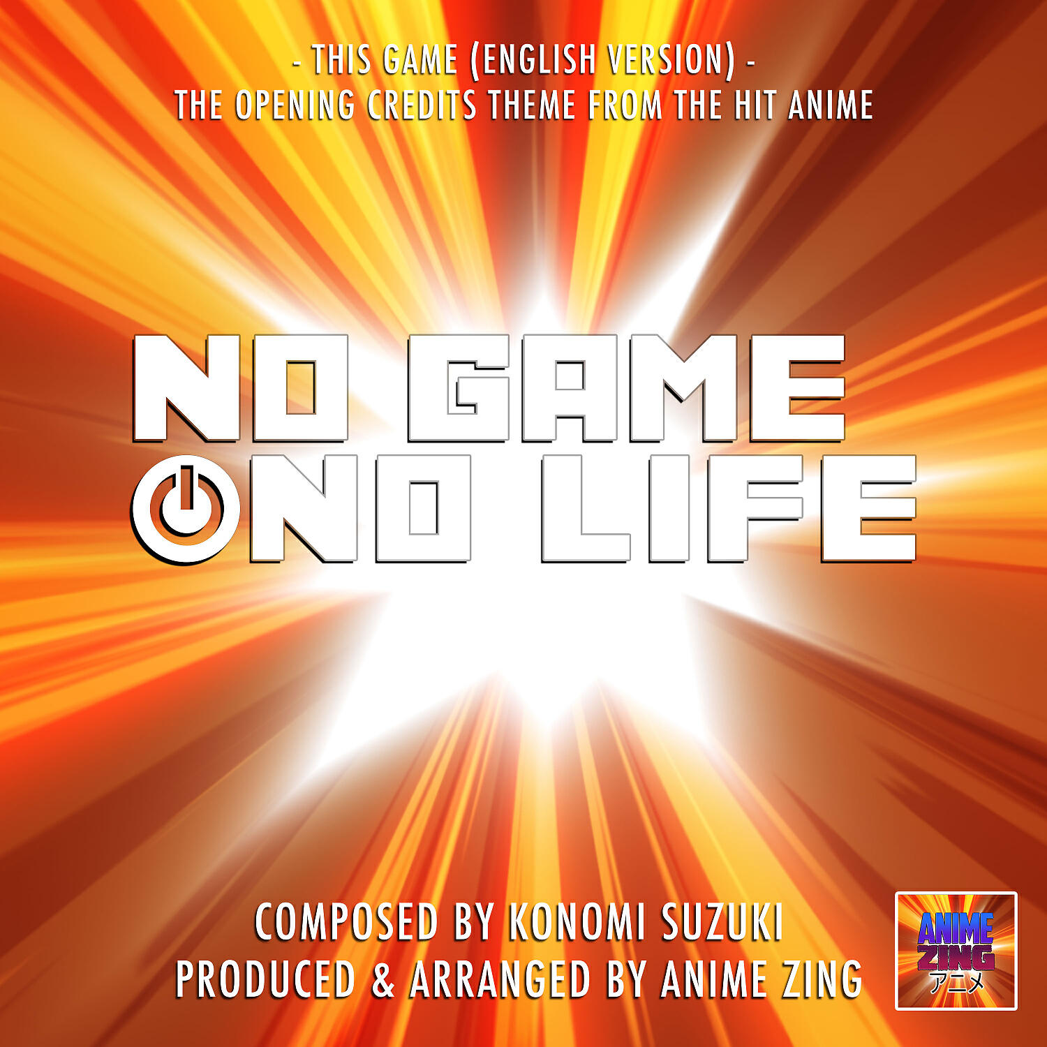 Anime Zing - This Game: The Opening Credits Theme (From 