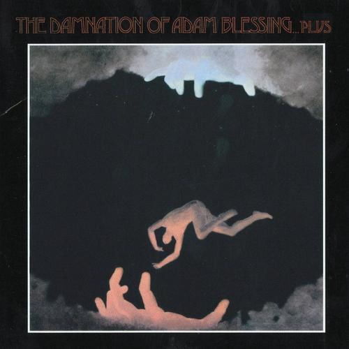 Постер альбома The Damnation Of Adam Blessing