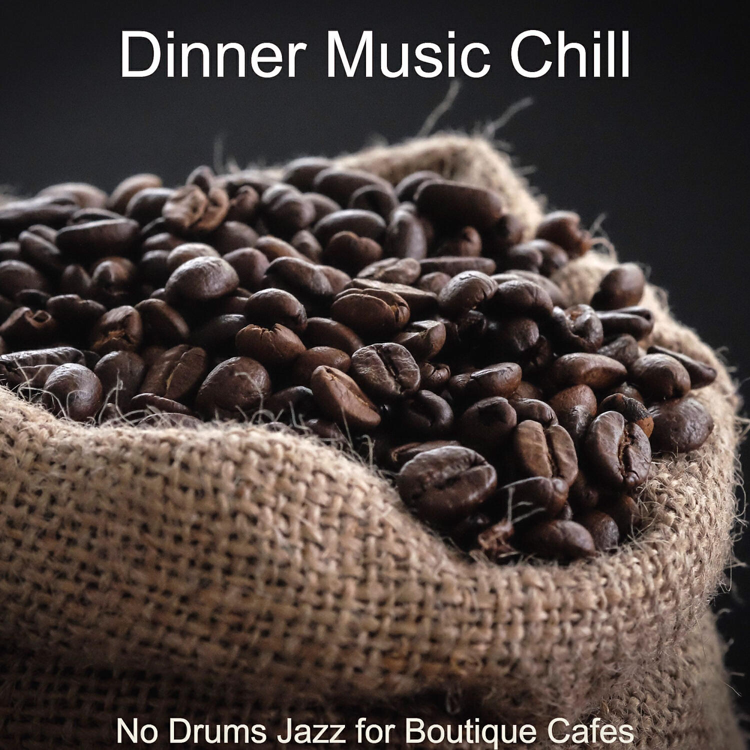 Dinner Music Chill - Breathtaking Atmosphere for Working at Cafes
