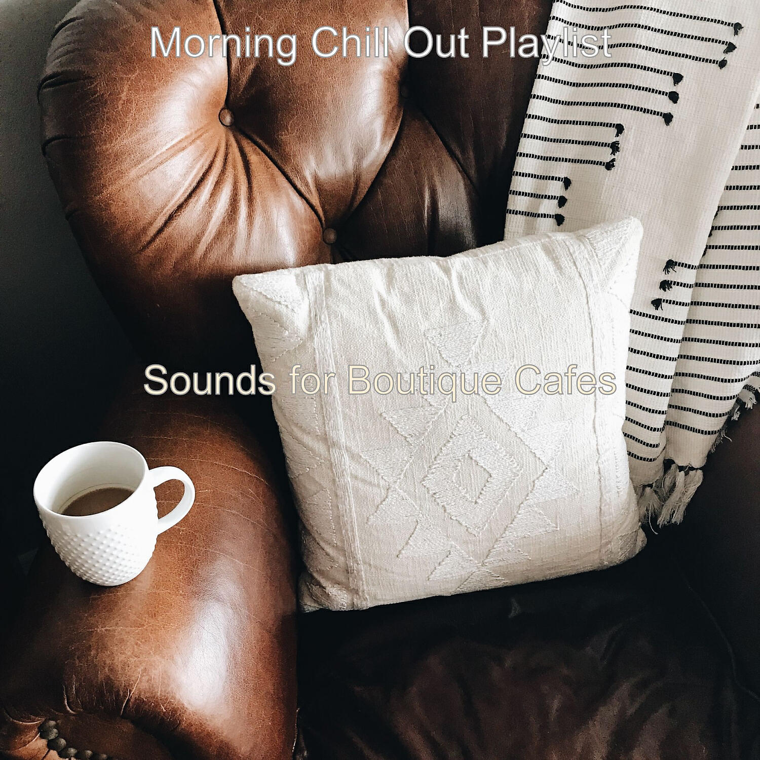 Morning Chill Out Playlist - Groovy Ambiance for Working at Cafes