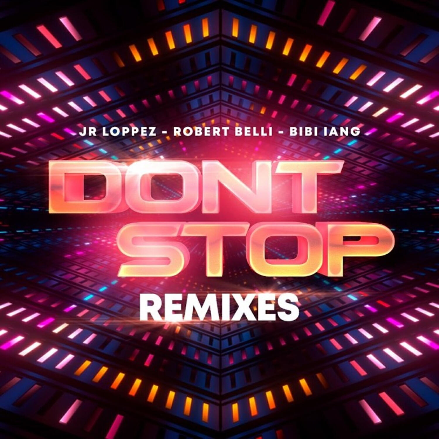 Jr Loppez - Dont Stop (feat. Robert Belli & Bibi Iang) (Fake Divas Remix)