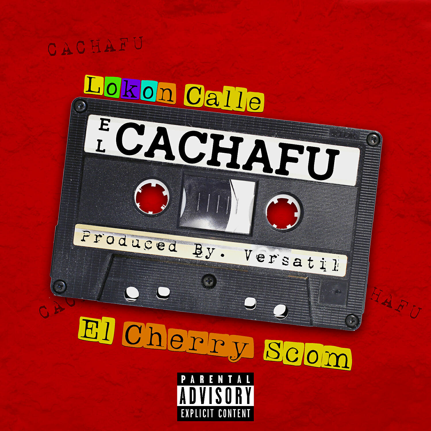 Lokon Calle - El Cachafu