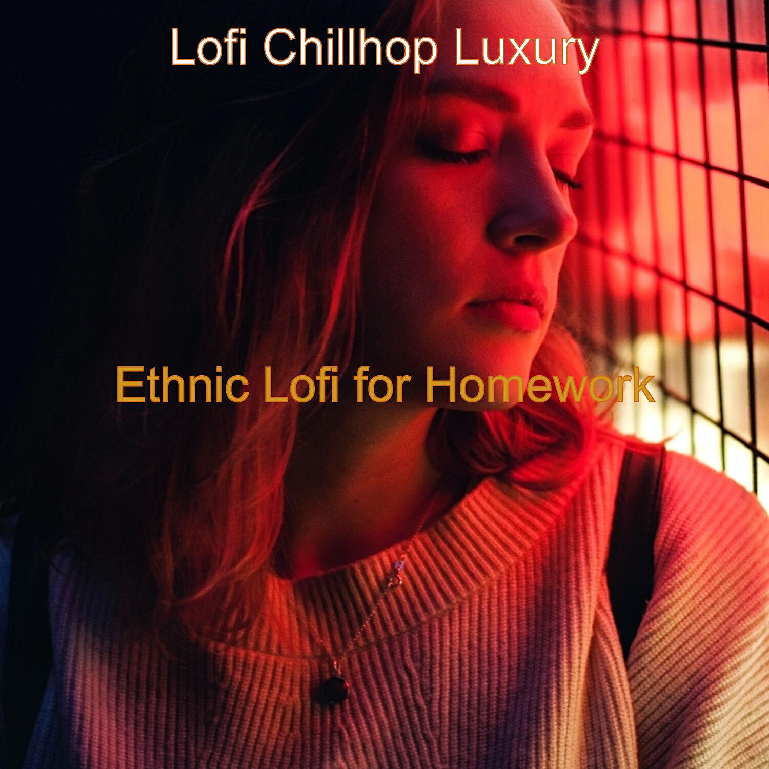 Lofi Chillhop Luxury - Ethnic Lofi - Background for Homework