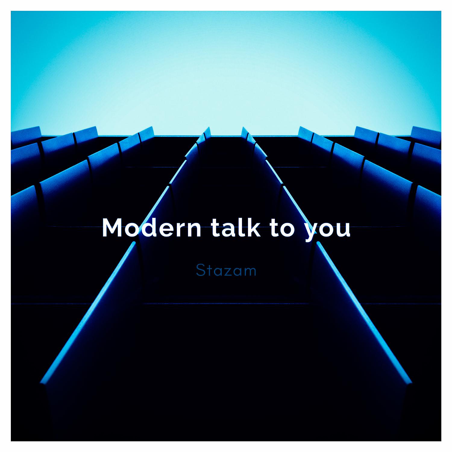 Постер альбома Modern talk to you