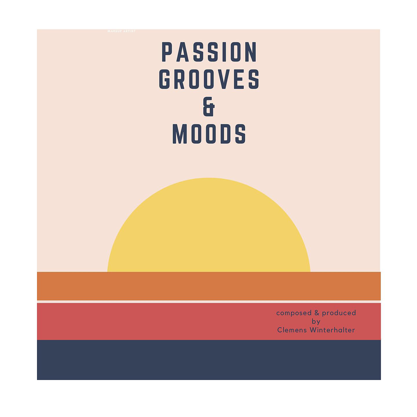 Постер альбома Passion for Grooves & Moods!