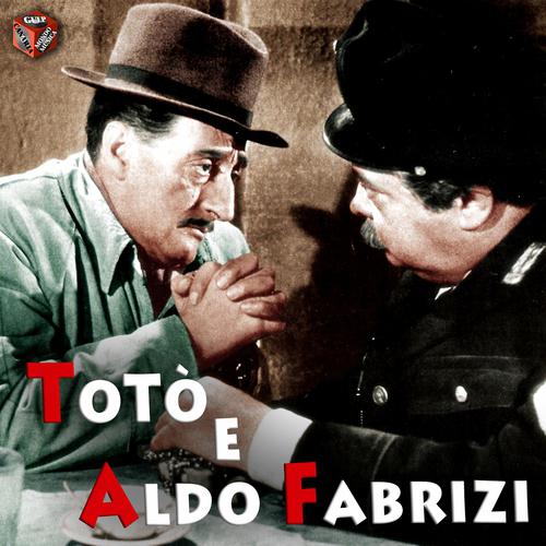 Постер альбома Toto' e Aldo Aabrizi