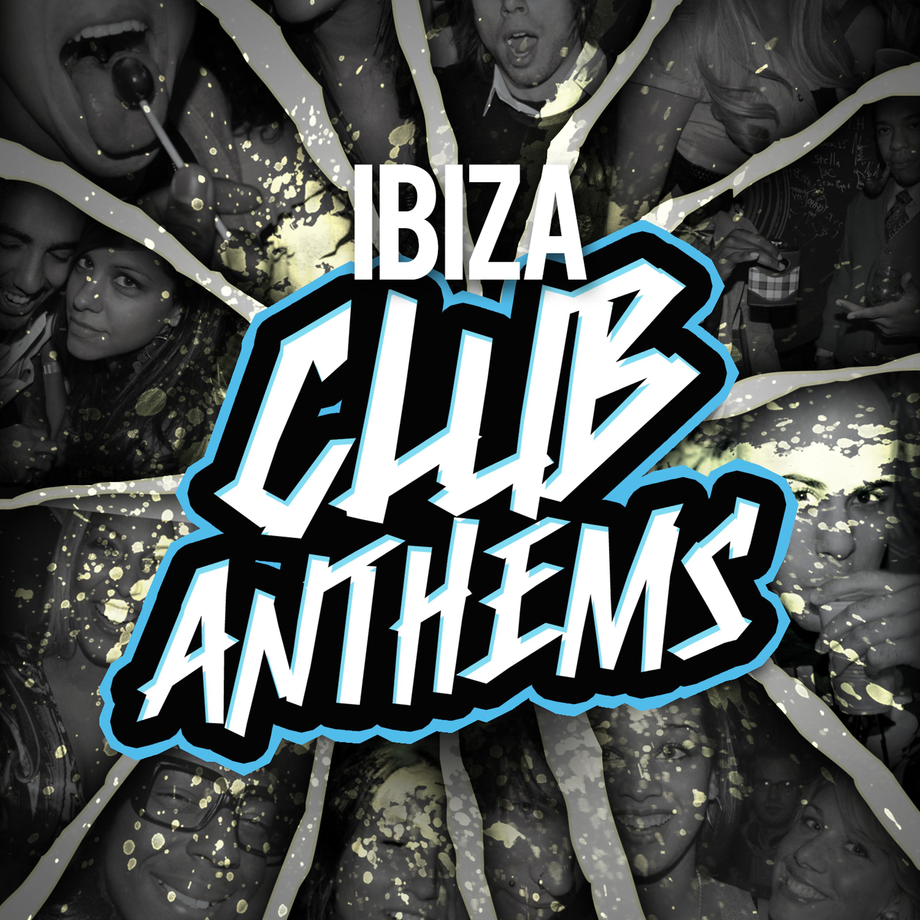 Постер альбома Ibiza Club Anthems
