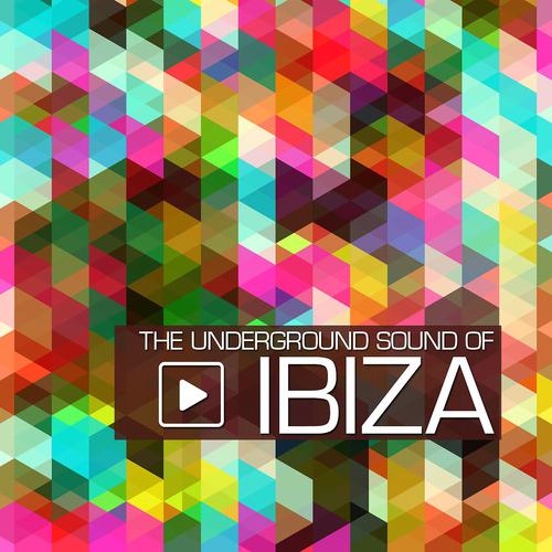 Постер альбома The Underground Sound of Ibiza