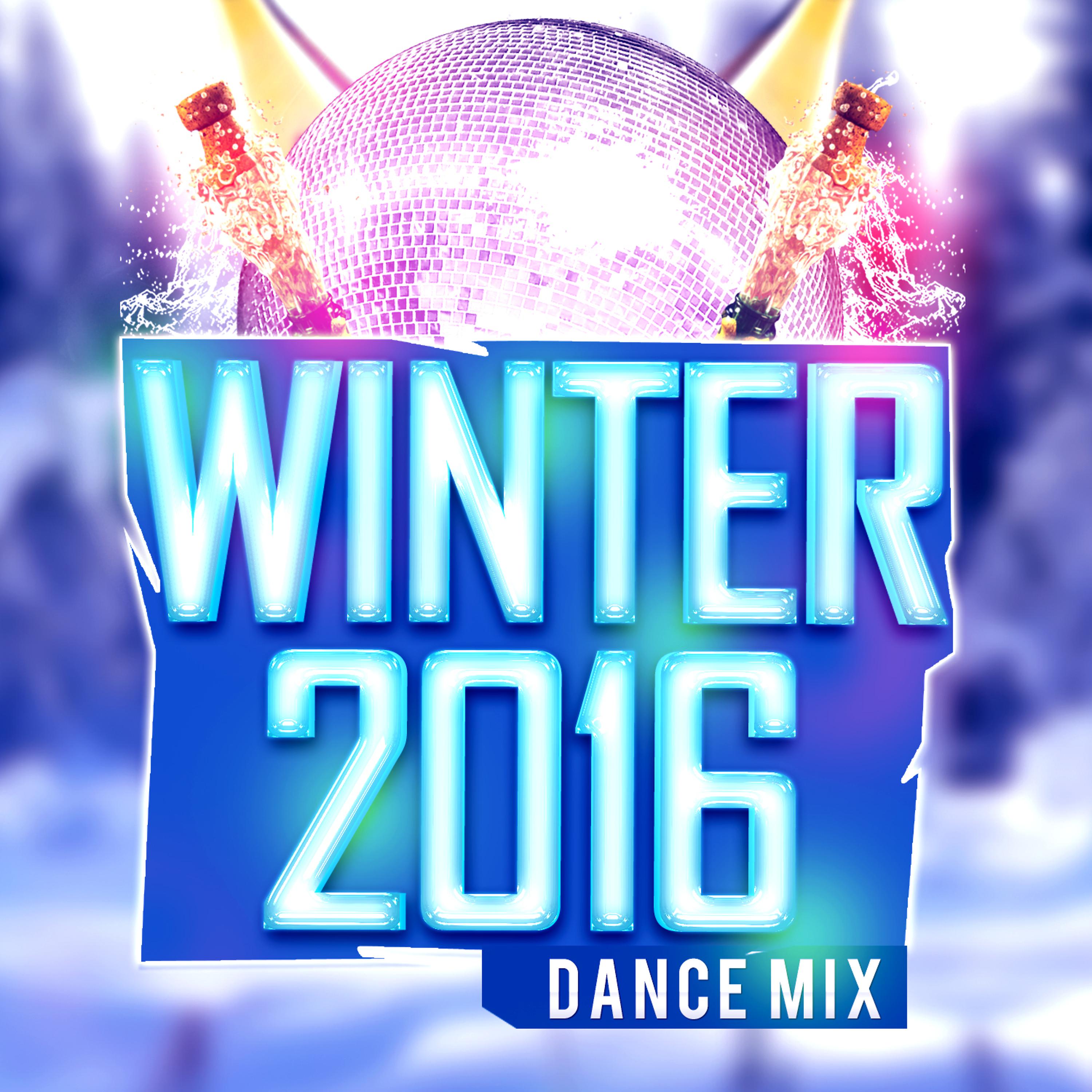 Постер альбома Winter 2016 Dance Mix