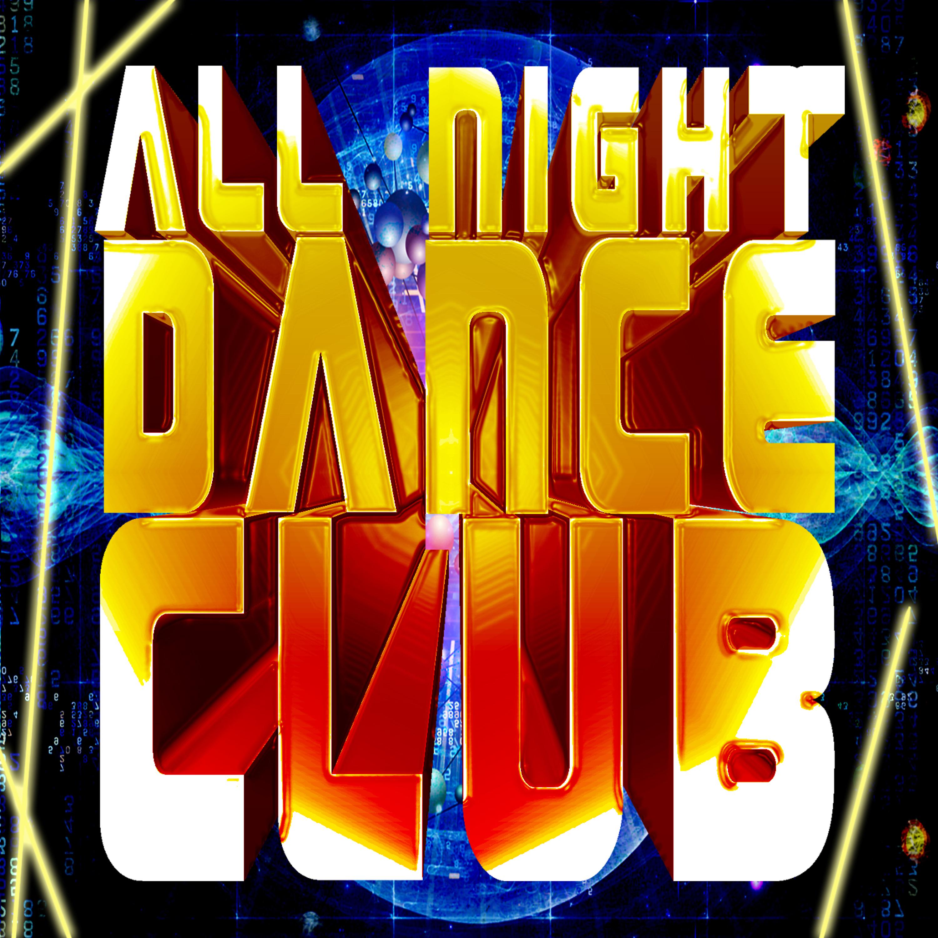 Постер альбома All Night Dance Club Music
