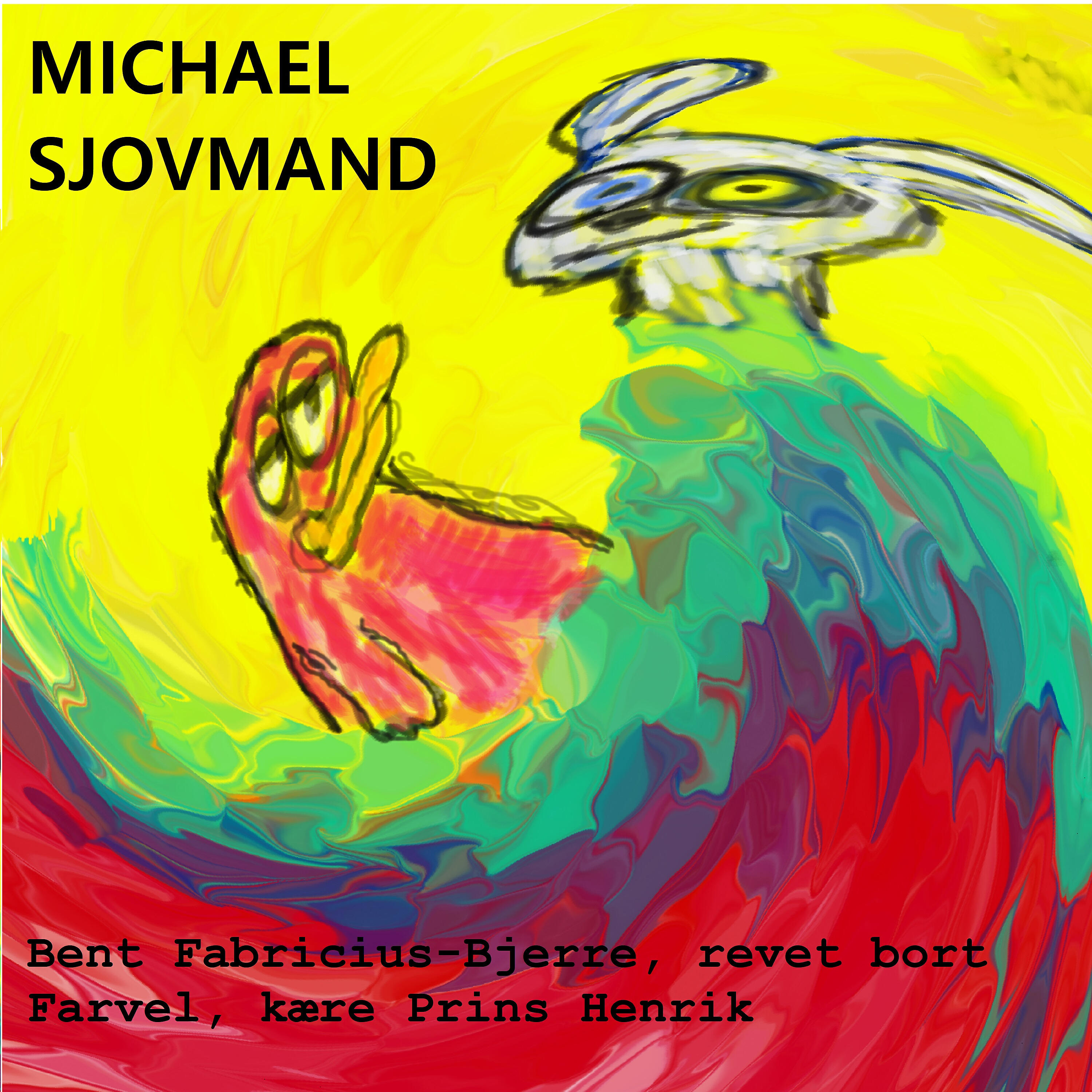 Michael Sjovmand - Farvel, kære Prins Henrik