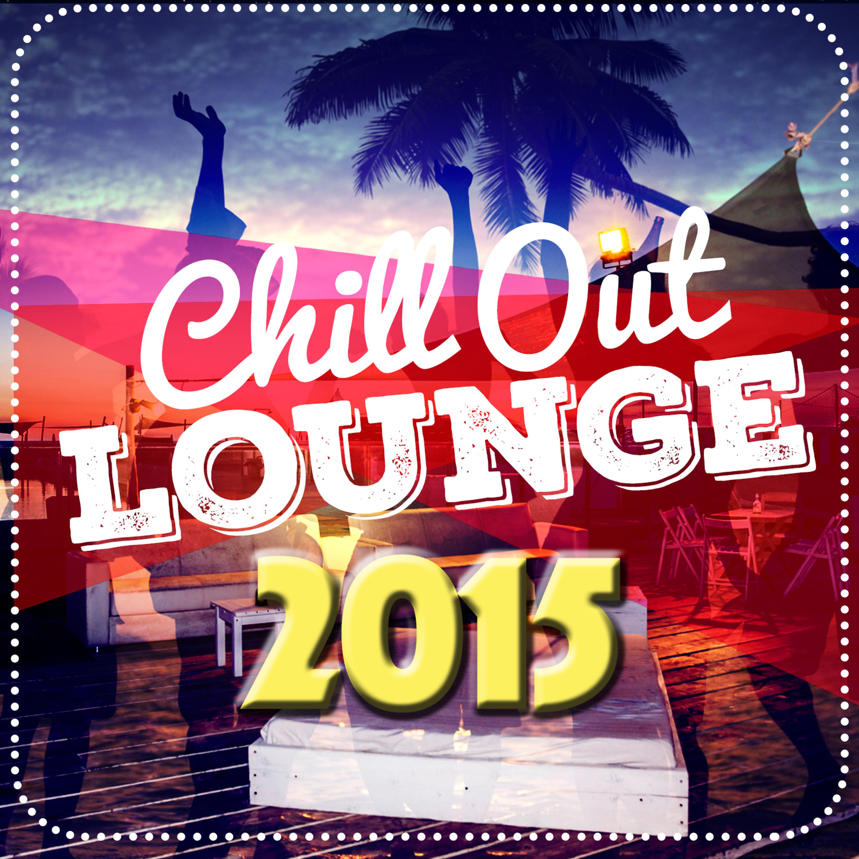 Постер альбома Chill out Lounge 2015