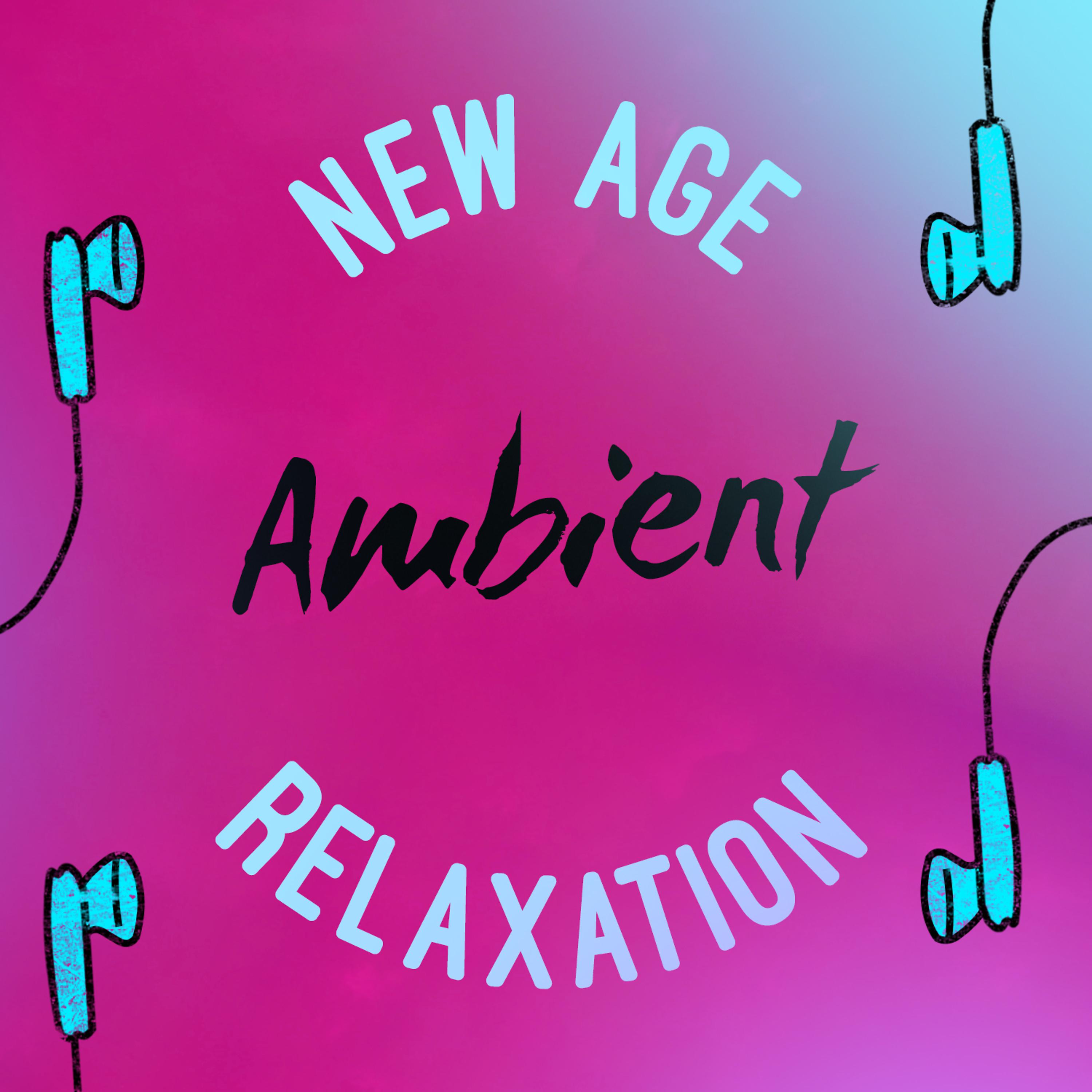 Постер альбома New Age Ambient Relaxation