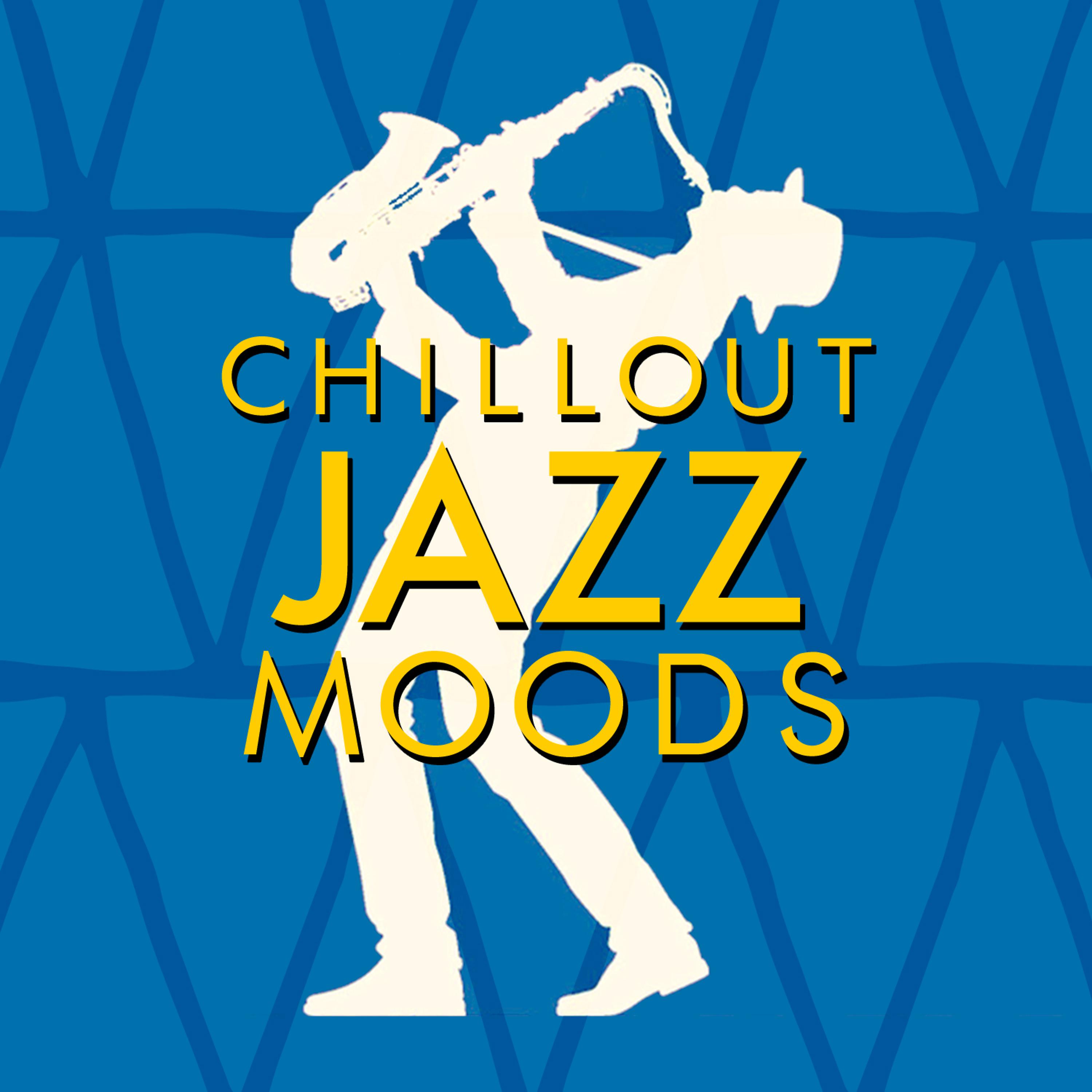 Постер альбома Chillout Jazz Moods