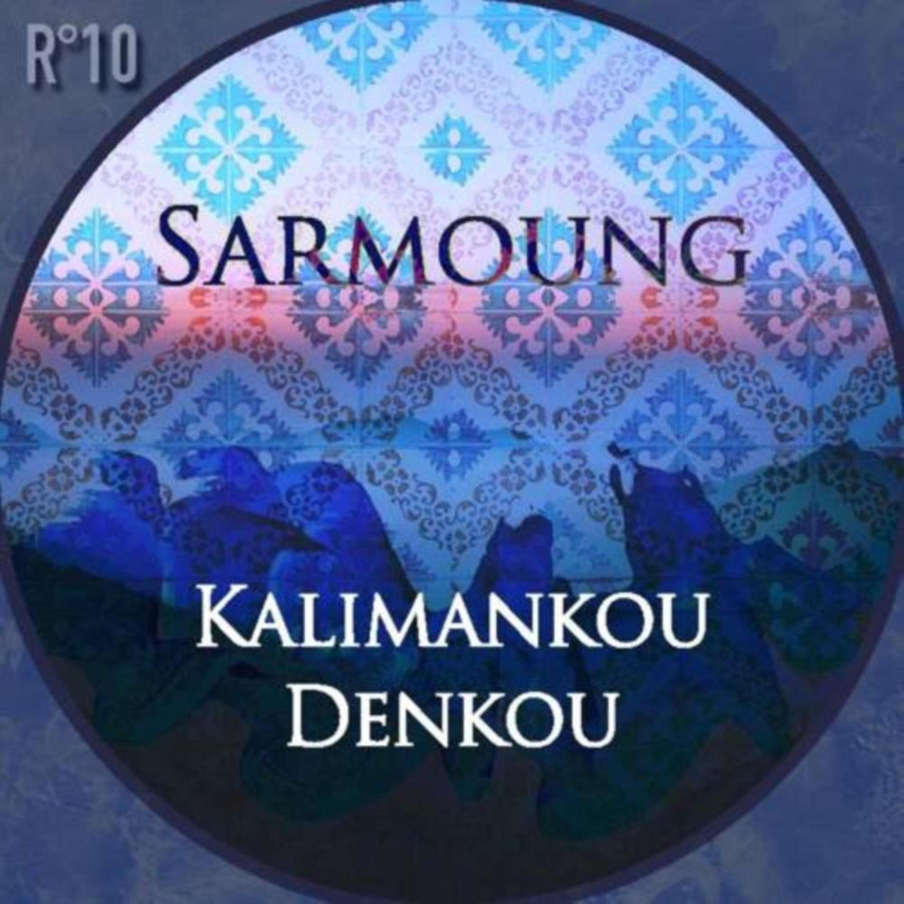 Постер альбома Kalimankou Denkou