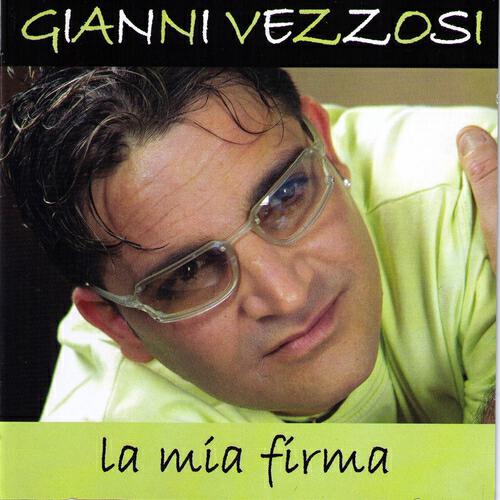 Gianni Vezzosi - Comme Me Manchi