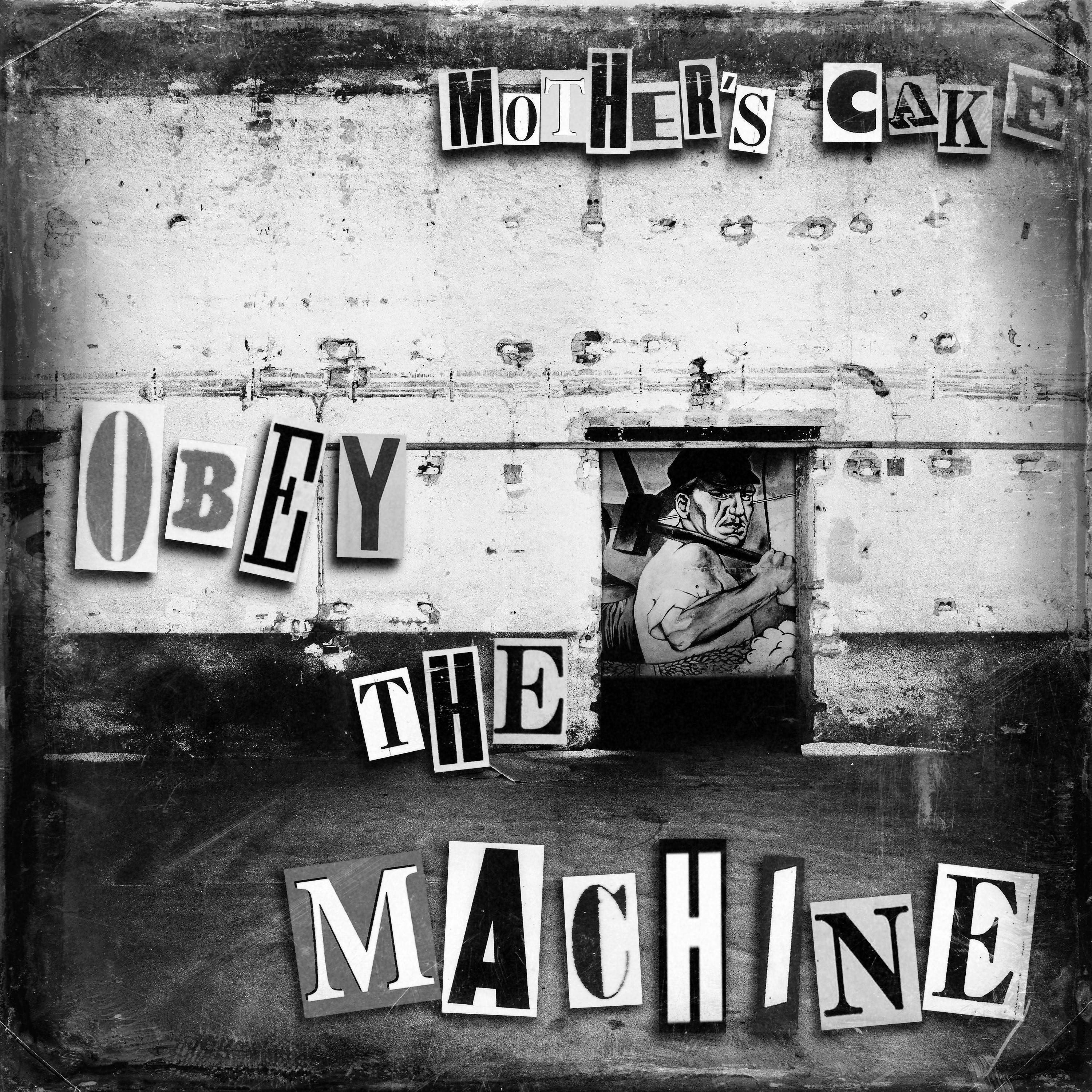 Постер альбома Obey the Machine