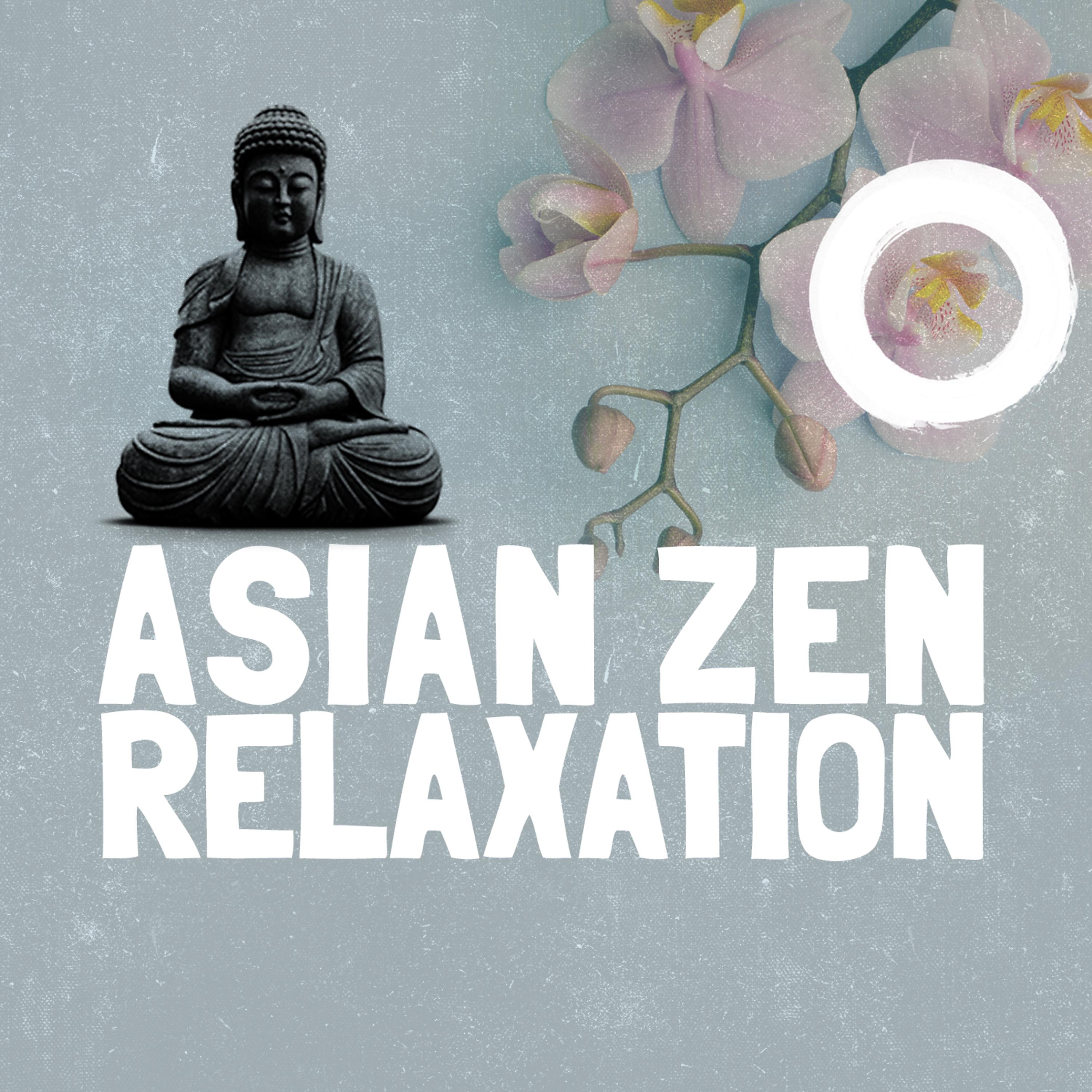 Постер альбома Asian Zen Relaxation