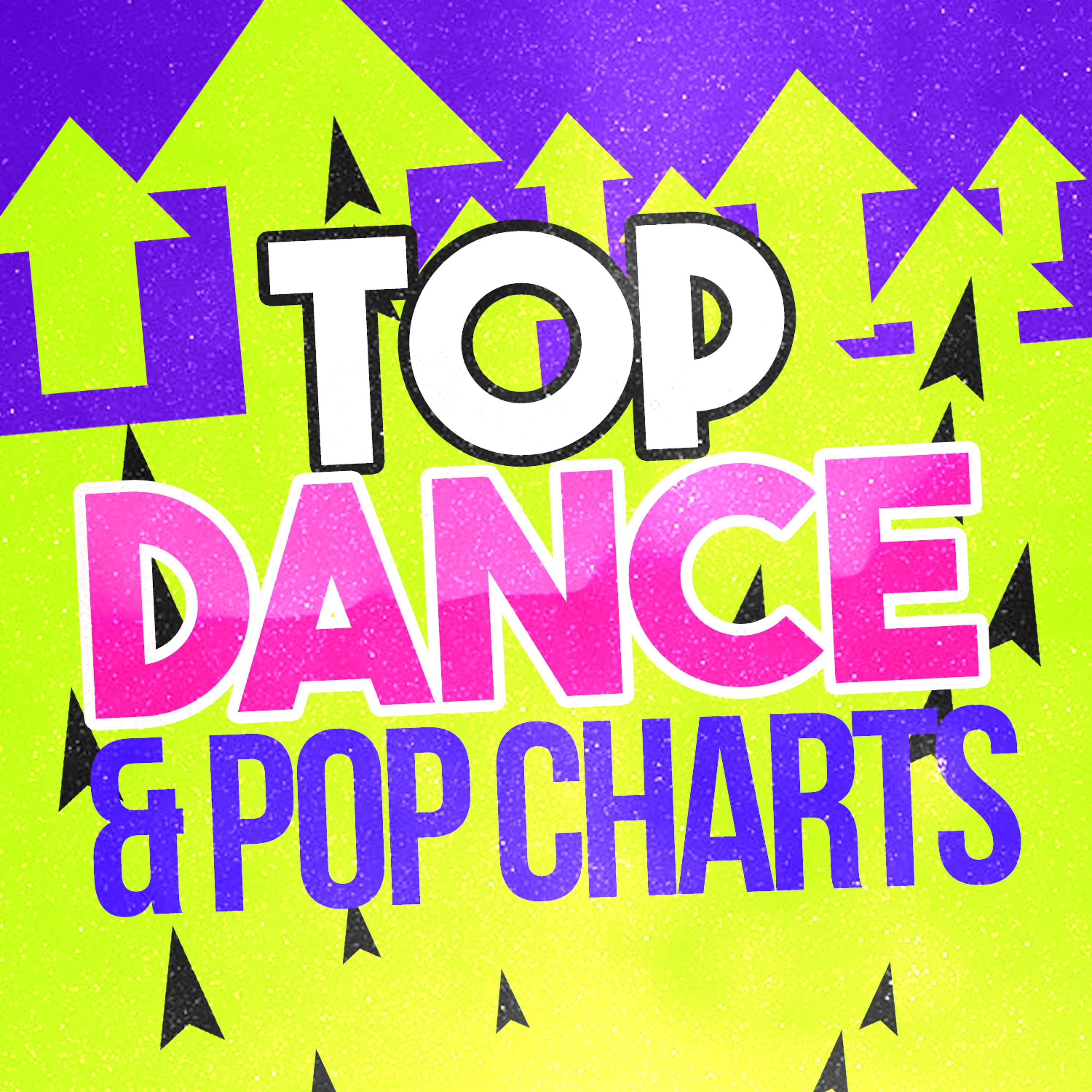 Постер альбома Top Dance & Pop Charts